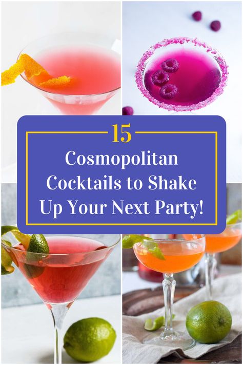 Collage of 4 cosmopolitan cocktails. Cosmo Drink Recipe, Cosmo Cocktail Recipes, Best Cosmopolitan Drink Recipe, Raspberry Cosmopolitan Drink, Cosmo Recipe Cocktails, Refreshing Mixed Drinks, Cosmo Drink, Cosmopolitan Drink Recipe, Cosmopolitan Cocktails