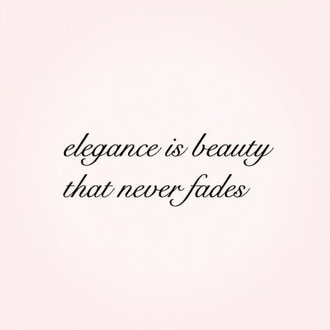 #elegance #beautiful quotes #about beauty #elegance quotes #elegant #classy woman quotes #style #real beauty quotes #true self Sassy But Classy Quotes, Too Classy For You Quotes, Beauty In Saree Quotes, Bio For Instagram Unique Islamic, Quotes For Classy Women, Classy Girls Quotes, Elegance Is Beauty That Never Fades, Quotes For Elegance, Timeless Beauty Quotes