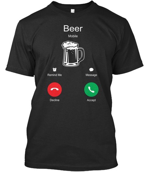 Beer Funny T-Shirt, Perfect For the Beer in your life. Send a positive message to the community with this shirt. Makes a great gift. 100% Cotton Lightweight T-S Funny Beer Shirts, Cool Shirt Designs, Creative T Shirt Design, Design Jersey, T Shirt Painting, Creative T Shirt, Shirt Design Inspiration, T Shirt Design Ideas, Creative Tshirt