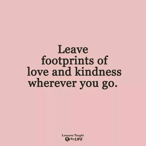 Lessons Taught By Life, Indie Hipster, Hipster Grunge, Love And Kindness, Kindness Quotes, Personal Quotes, Note To Self, Pretty Words, Inspiring Quotes