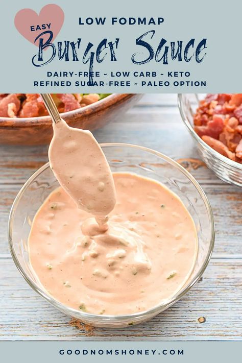 This Low FODMAP Burger Sauce (a.k.a. Special Sauce) inspired by McDonald's Big Mac Sauce brings tangy deliciousness to burgers, fries, and tacos, and more. Dairy-free, Keto, low carb, and refined sugar-free with a Paleo option. ~ Good Homs, Honey! ~ Low FODMAP Condiments ~ Low FODMAP Sauces Fodmap Condiments, Fodmap Sauces, Low Calorie Sauces, Mcdonald's Big Mac, Burger Sauces Recipe, Burger Bowls, Low Fodmap Recipes Dinner, Fodmap Recipes Dinner, Low Fodmap Recipe