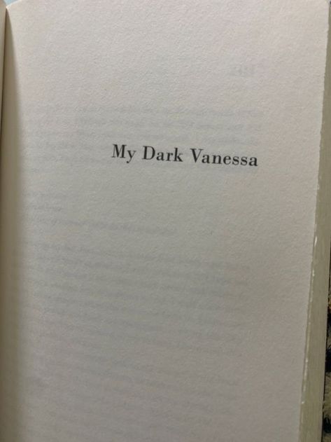 My Dark Vanessa Book, Word Pictures Art, Vanessa Aesthetic, Vanessa Core, Engene Aesthetic, My Dark Vanessa, Book Core, Aesthetics Quote, Taylor Swift Song