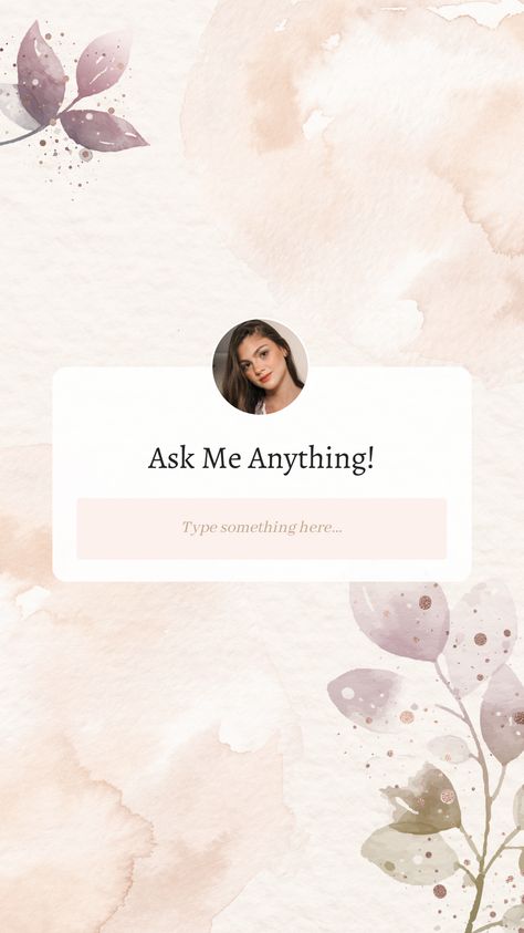 Ask Me Anything Template, Ask Me Anything Instagram, Beige Watercolor, Font Combos, Create Your Story, Story Setting, Instagram Story Template, Ask Me Anything, Story Template