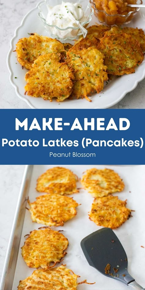 Make Ahead Potato Latkes Potato Latkes Easy, Latkes Recipe Easy, Baked Potato Pancakes, Vegan Latkes, Easy Homemade Applesauce, Easter Side Dish, Crispy Potato Pancakes, Latkes Recipe, Sweet Potato Latkes