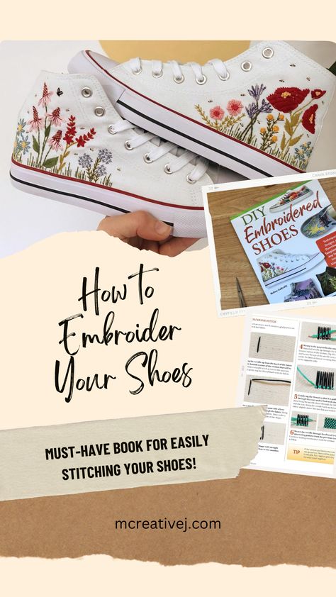 DIY Embroidered Shoes: Techniques, Designs, and Downloadable Templates to Personalize Your Footwear (Landauer) 13 Patterns for Embroidering Canvas Shoes or Espadrilles, a Stitch Dictionary, and More

A beginner-friendly to advanced embroidery primer, DIY Embroidered Shoes includes an extensive stitch dictionary, instructions for successfully embroidering on footwear, and vibrant ideas for turning ordinary canvas shoes or espadrilles into personalized, eye-catching embroidered shoes. Embroidering Canvas, Converse Embroidery Ideas, Embroidered Shoes Diy, Embroidery Shoes Diy, Stitch Dictionary, Shoe Embroidery, Converse Embroidery, Embroidery Punch Needle, Advanced Embroidery