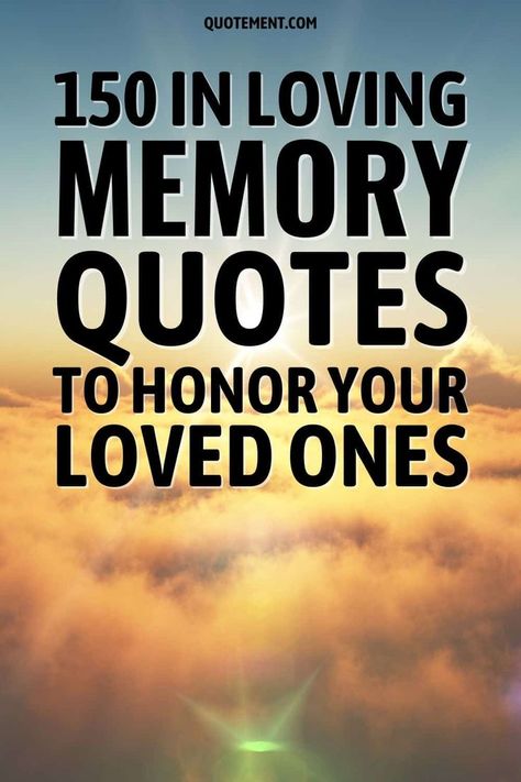 Hoping to help you through this tough time, I’ve put together a collection of 150 in loving memory quotes you can use to bid farewell to your deceased. Meaningful Quotes About Losing A Loved One, Quotes For Rip Person, In Loving Memory Quotes Grandfather, In Loving Memory Of A Dear Friend, Niece In Heaven Quotes Miss You, Letter From Heaven Missing Loved Ones, Obituary Quotes Dads, Missing You Quotes Heaven, Anniversary Of The Day You Died