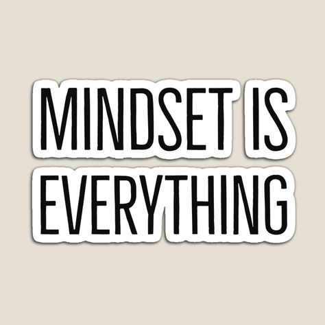 Get my art printed on awesome products. Support me at Redbubble #RBandME: https://www.redbubble.com/i/magnet/Success-Quotes-Mindset-Is-Everything-by-IdeasForArtists/52405476.TBCTK?asc=u Mindset Is Everything, Quotes Mindset, Quantum Physics, Fridge Magnets, Success Quotes, Inspirational Words, My Art, Awesome Products, Physics