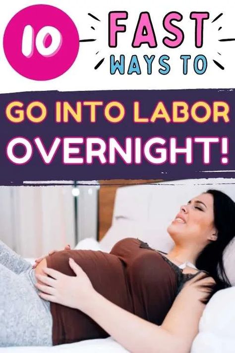 10 of the Quickest Ways to go into Labor Overnight (with Stories from Real Moms) - Conquering Motherhood Pumping To Induce Labor, Ways To Start Labor, Inducing Labor At Home, Natural Induction Methods, Membrane Sweep, Labor Inducing Exercises, Natural Labour Induction, Ways To Induce Labor, Labor Inducing