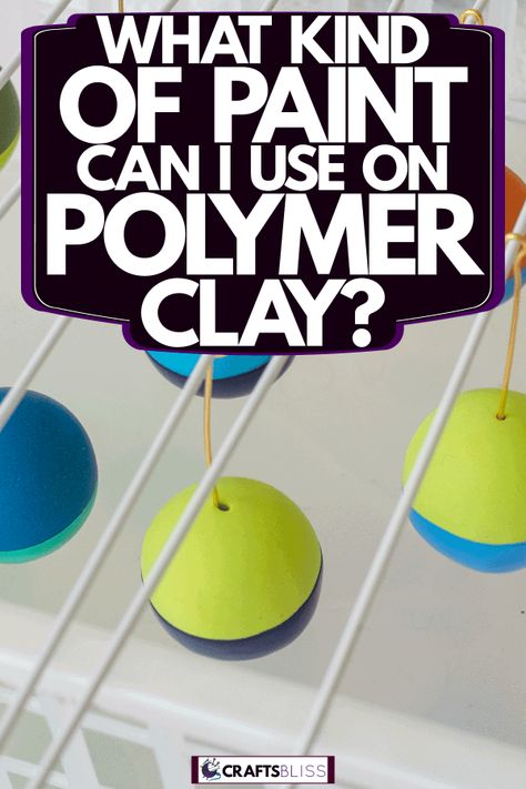 What Kind Of Paint Can I Use On Polymer Clay? - CraftsBliss.com Paint For Polymer Clay, How To Seal Polymer Clay, Can You Paint Polymer Clay, What Is Polymer Clay, Paint Polymer Clay How To, Paint On Polymer Clay Earrings, Painting On Polymer Clay Earrings, How To Paint On Polymer Clay, How To Paint Polymer Clay Earrings