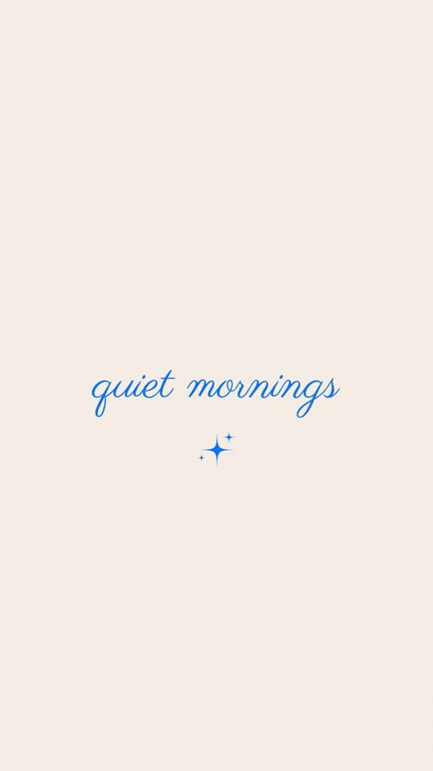 Typography 
Blue text
Cream background
Sparkle
Quiet
Mornings Quiet Vibe, The Beauty Of Silence, Mood Words, Caption For Instagram, Quiet Quotes, Quiet Morning, Silence Quotes, A Quiet Life, Dream Vision Board