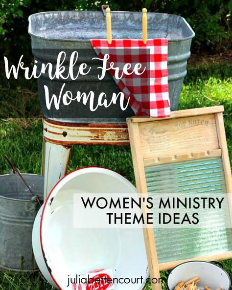 Julia Bettencourt Blog - Laundry Women’s Ministry Theme Ladies Devotional, Ladies Meeting Ideas, Womens Retreat Themes, Julia Bettencourt, Womens Ministry Ideas, Ladies Ministry Ideas, Retreat Themes, Womens Ministry Events, Christian Women's Ministry