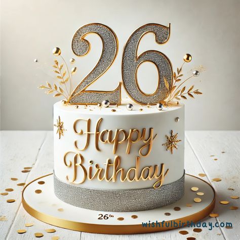 55 Best Happy 26th Birthday Images, Wishes and Captions - Wishful Birthday Happy Birthday 26 Years, Mini Birthday Cakes, Happy Birthday 26, Happy 26th Birthday, 22 Birthday, Birthday Wallpaper, 26th Birthday, 22nd Birthday, Birthday Images