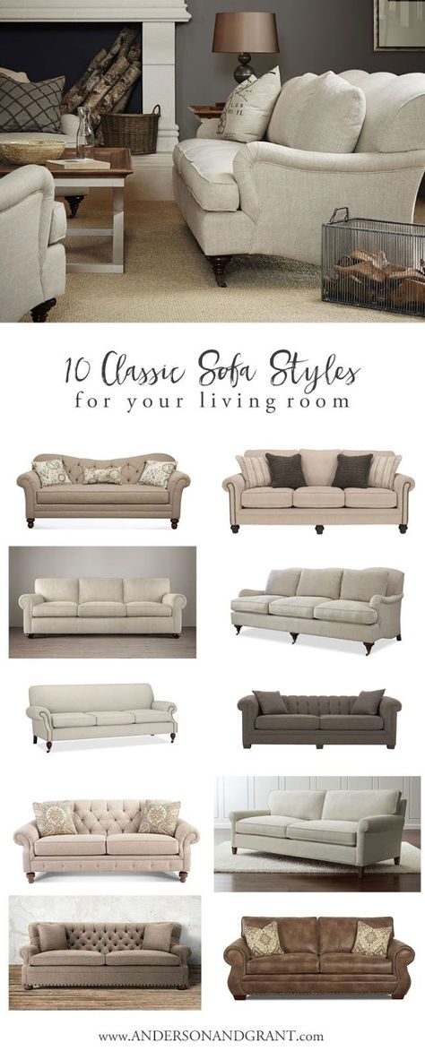 Overwhelmed when trying to find the perfect sofa for your living room?  Check out this post with 10 Classic Sofas that will never go out of style.  |  www.andersonandgrant.com Classic Sofa Styles, Sofa Styles, Living Room Decor On A Budget, Elegant Living Room Decor, Perfect Sofa, Sofa Beige, Beige Sofa, Trendy Living Rooms, Classic Sofa