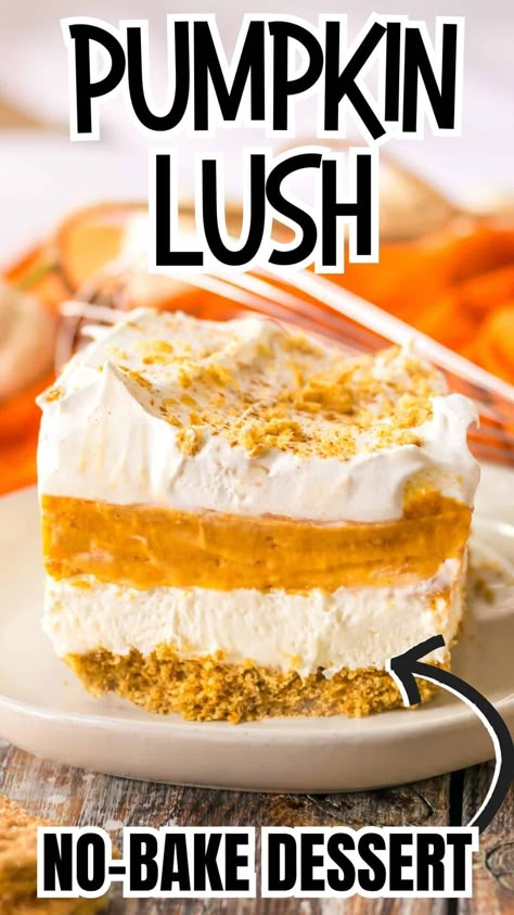 Pumpkin Cheesecake Fluff Dessert, Dessert Recipes Whipped Cream, Pumpkin Dream Whip Pie, Pumpkin Cheesecake Coolwhip, No Bake Pumpkin Lush Dessert, Easy Pumkin Desserts, Pumpkin Lush Pie Recipe, Easy No Bake Cream Cheese Pumpkin Pie, Pumpkin Dirt Cake