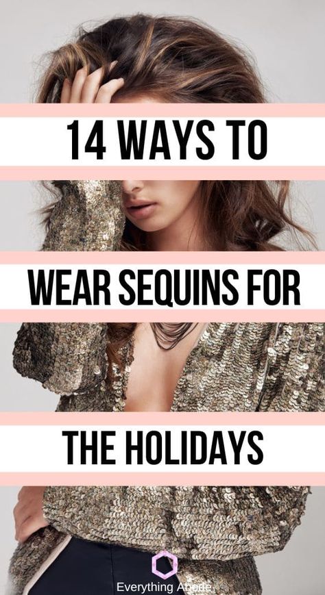 14 Ways to Wear Sequins For the Holidays in 2023 & 2024 Black And Gold Holiday Outfit, Sequin Shirt Outfit Party, Holiday Sparkle Outfit, How To Wear Sequin Top, Sequin Top Outfit Ideas, Sparkle Party Outfit, Sequin Pants Outfit Party, Christmas Party 2024 Outfit, Sequin Scarf Outfit