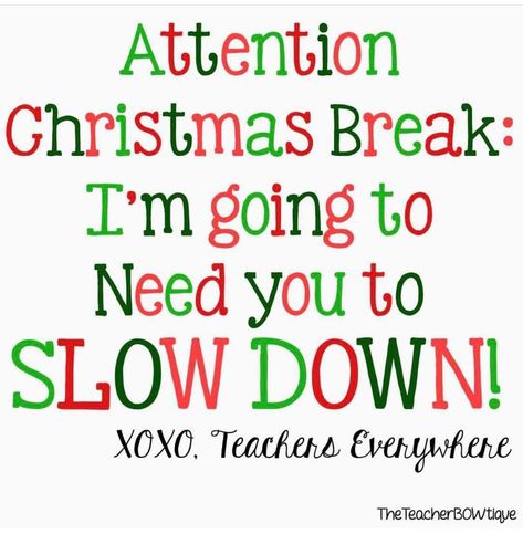 Christmas Break Quotes, Christmas Lights Quotes, Break Quotes, Teacher Funnies, School Funny, Christmas Blessings, Christmas Break, Holiday Break, Svg Images