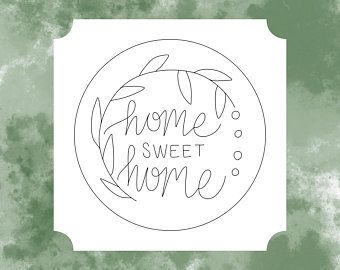 Home Sweet Home Embroidery, Embroidered Wall Art, Home Embroidery, Embroidery Template, Hand Embroidery Projects, Embroidery Patterns Free, Hand Embroidery Pattern, Hand Embroidery Art, Embroidery For Beginners