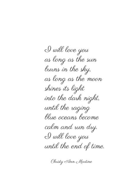 Love Quotes For Him Boyfriend, Time Poem, Romantic Love Poems, Valentines Day Poems, Love Poems For Him, Until The End Of Time, Romantic Gifts For Him, I Will Love You, Poems For Him