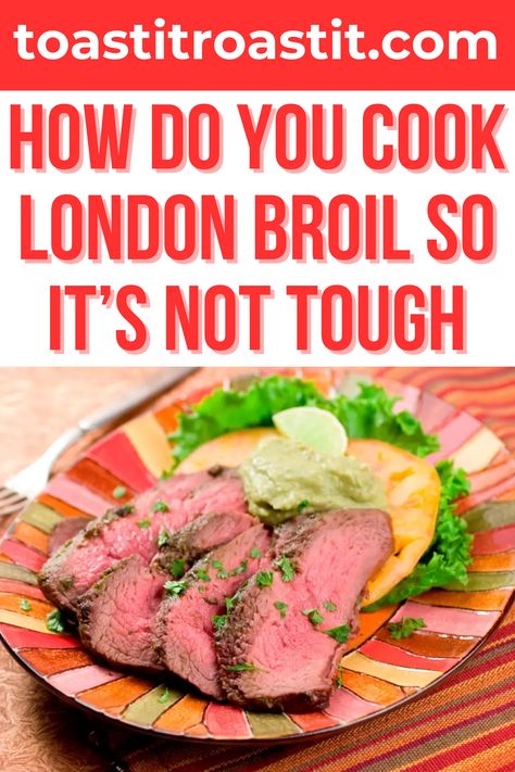 How do you cook London broil so it’s not tough? Ever stared at a London broil in the grocery store, wondering how to turn this tough cut into a tender, juicy dinner? Are you perplexed about the perfect method of marinating, broiling, or even grilling this piece of meat? Well, fellow home cooks, it’s time to unravel the mystery of cooking a not-so-tough London broil. #londonbroil #steak #londonbroilsteak #foodie #beef How To Tenderize London Broil, How To Cook London Broil On The Stove, London Broil Recipes Cast Iron, Tender London Broil Recipes, Beef Top Round London Broil Recipes, Best Way To Cook London Broil, Beef London Broil Recipes, How To Cook London Broil, London Broil Recipes Oven Easy