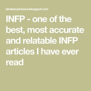 INFP - one of the best, most accurate and relatable INFP articles I have ever read Infp Books To Read, Infp Gemini, Infp Dating, Infp Facts, Infp Quotes, Infp Enneagram, Infp Relationships, Infp T Personality, Infp Mbti