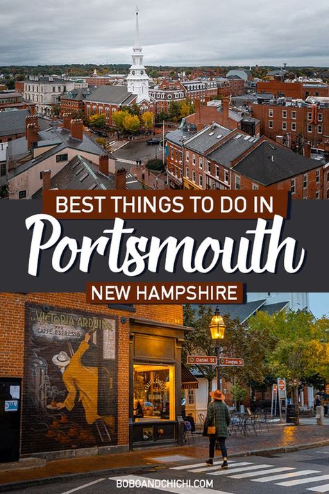 things to do in Portsmouth New Hampshire on your next New England vacation Portsmouth New Hampshire Fall, Keene New Hampshire, Dover New Hampshire, New Hampshire Photography, Fall East Coast, Northeast Road Trip, New Hampshire Fall, New England Vacation, Portsmouth New Hampshire