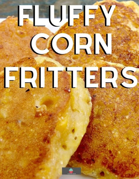 Fluffy Corn Fritters. Delicious fritters using creamed corn and cornmeal. Pan fried until crispy golden. Serve as a snack with dipping sauce or as a side dish Cornmeal Fritters Recipe, Cream Corn Fritters Recipe Easy, Cornbread Fritters Fried, Corn Fritters With Creamed Corn, Sweet Corn Fritters Recipe, Creamed Corn Fritters Recipe, Fried Corn Cakes, Cream Corn Fritters, 3 Ingredient Biscuit Recipe