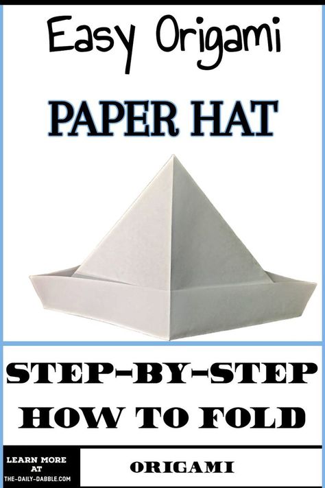 Folding A Paper Hat, How To Make A Paper Hat Step By Step, How To Fold A Paper Hat, Making A Hat Out Of Paper, Paper Hat Origami, Easy Origami For Beginners Step By Step, Making Paper Hats, Diy Paper Hats For Kids, Origami Hat Tutorial