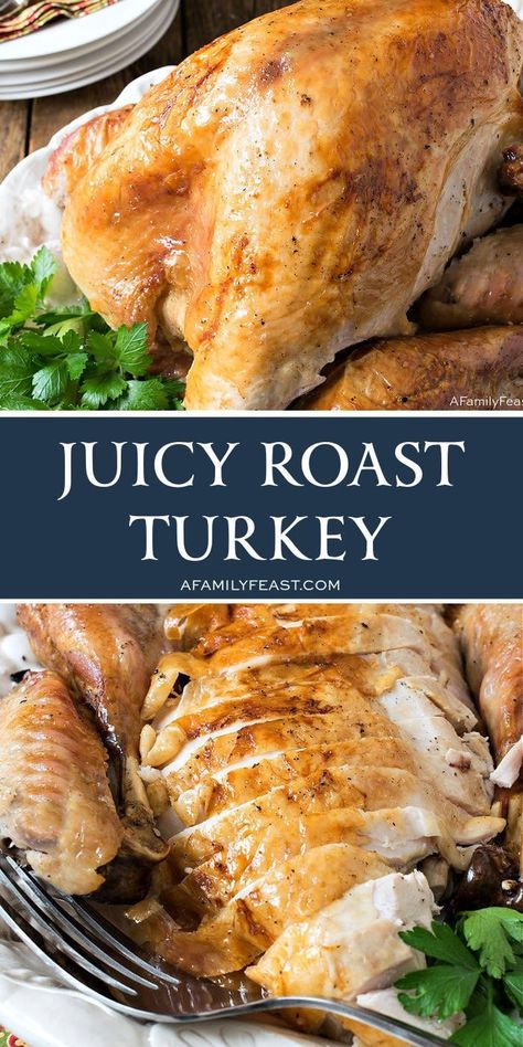 Juicy Roast Turkey - A Family Feast® Best Juicy Turkey Recipe, Juicy Turkey Recipe, Sage Salt, Buttery Recipes, Turkey Pan, Best Turkey Recipe, Best Thanksgiving Turkey Recipe, Roast Turkey Recipes, Thanksgiving Appetizer