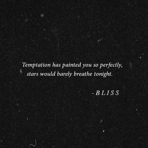 B L I S S on Instagram: “"temptation"  #poetrybliss” Quotes On Temptation, Quotes About Temptation, The Tempest Quotes, Temptation Quotes, Temptation Island, Mermaid Quotes, Thought Quotes, Deep Thought, Deep Thought Quotes