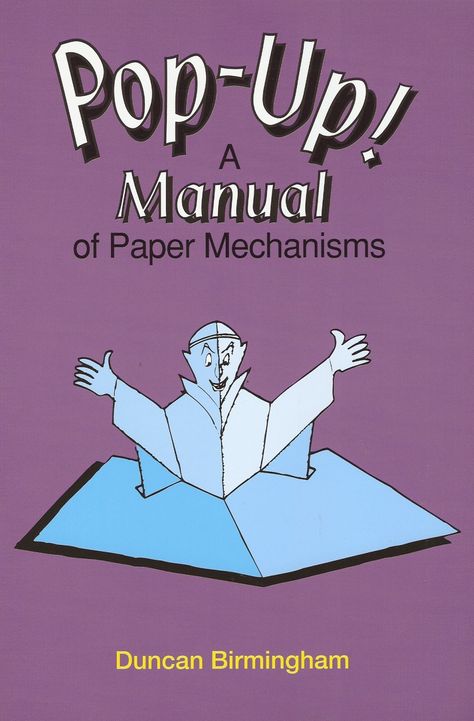 Pop up! a manual of paper mechanisms - duncan birmingham (tarquin boo… Diy Pop Up Book, Movable Book, Arte Pop Up, Paper Mechanics, Tarjetas Pop Up, Paper Engineering, Pop Up Art, Paper Pop, Up Book