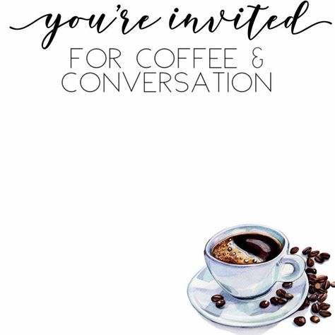 Coffee Party Invitations, Coffee Invitations Ideas, Coffee Party Ideas, Snowy Paintings, Business Promotion Ideas, Coffee And Conversation, Girly Clipart, Coffee Event, Conversation Quotes