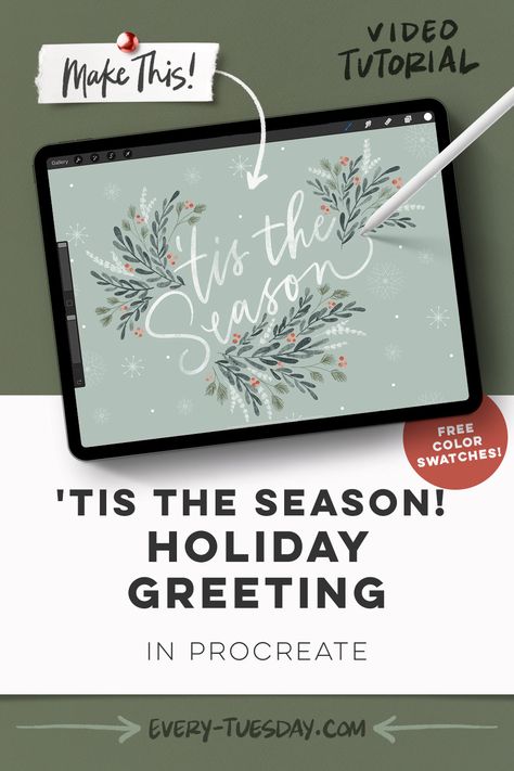 'Tis the Season! Holiday Greeting in Procreate | video tutorial: every-tuesday.com via @ teelac Twitter Logo, Ipad Stuff, Beautiful Lettering, Holiday Tags, Favorite Fonts, Every Tuesday, Holiday Greeting, Holiday Greetings, Color Swatches