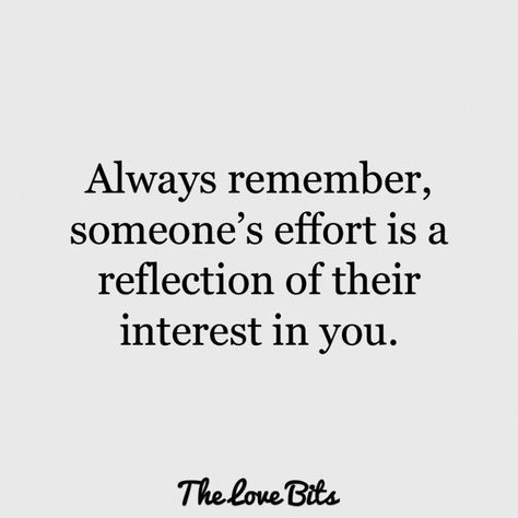 Time Quotes Life, Relationship Effort Quotes, Deep Relationship Quotes, Effort Quotes, Up Quotes, Time Quotes, Quotes For Him, A Quote, Always Remember