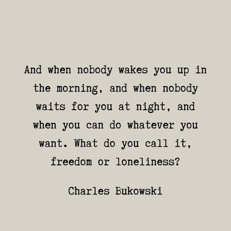 Poem Charles Bukowski, Charles Quotes Bukowski, Charles Bukowski Love Quotes, Charles Bukowski Poems Poetry, Charles Bowkoski Quotes, Wistful Quotes, Let It Enfold You Charles Bukowski, Let It Unfold You Charles Bukowski, Let It Enfold You Bukowski