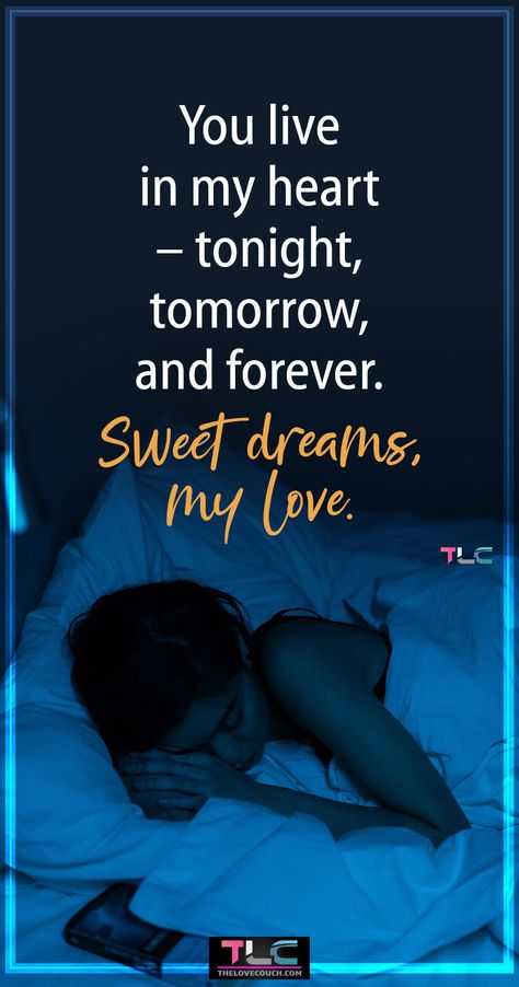 You live in my heart – tonight, tomorrow, and forever. Sweet dreams, my love. Are you looking for some of the cutest and sweetest good night love message for him? Then, kindly check out our collection of the best flirty, cute, sweet, and romantic good night message for him to make him have beautiful thoughts of you all night. Also, discover more good night message for him and particularly those sweet romantic good night message for him to make him go crazy over you. Best Good Night Messages, Good Night Messages For Him, Good Night Lover, Message For My Love, Romantic Texts For Her, Goodnight Sweetheart, Message For Him, Good Night For Him, Good Night Message