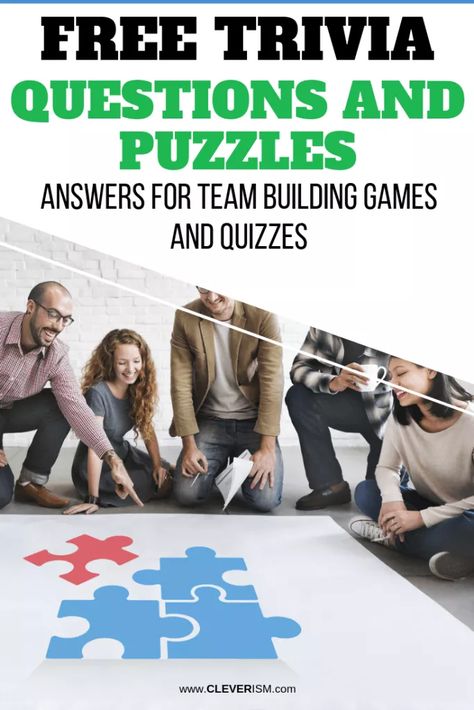 Free Trivia Questions and Puzzles Answers for Team Building Games and Quizzes. Some of these puzzles are very funny and some are a bit harder to figure out, but those are just some of the examples of the most common team building trivia questions and puzzles that we have prepared for you today. #Cleverism #HumanResources #Education #TriviaQuestions #Puzzles Team Building Questions, Free Trivia Questions, Bonding Games, Funny Quiz Questions, Work Team Building, Fun Quiz Questions, Team Building Games, Virtual Games, Quiz Questions And Answers