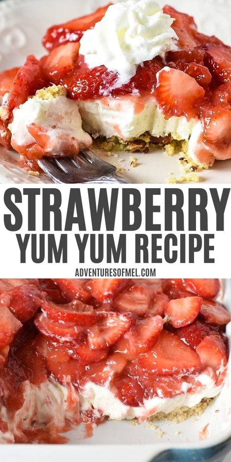 Make an easy strawberry yum yum dessert layered with fresh strawberries, a no bake cream cheese filling, and pecan crust. This dreamy strawberry delight is perfect for potlucks and gatherings! Strawberry Yum Yum Recipe, No Bake Cream Cheese Filling, Quick Hamburger Meat Recipes, Strawberry Yum Yum, Strawberry Cream Cheese Dessert, Deserts With Cream Cheese, Yum Yum Cake, Strawberries Cream Cheese, Pie Filling Desserts