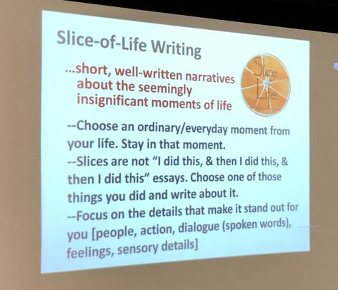 How To Write Slice Of Life, Slice Of Life Writing Tips, Slice Of Life Story Prompts, Writing Slice Of Life, Slice Of Life Story Ideas, Slice Of Life Writing Prompts, Slice Of Life Prompts, Note Tips, Essay About Life