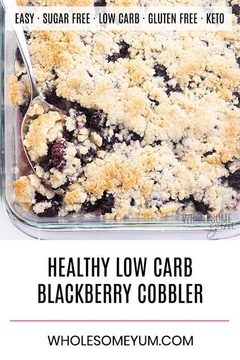 Healthy Sugar-Free Low Carb Blackberry Cobbler Recipe - This easy sugar-free blackberry cobbler recipe needs just 10 minutes prep! So delicious, no one will know this is a low carb blackberry cobbler. Sugar Free Blackberry Cobbler, Blackberry Cobbler Recipe, Blackberry Recipes, Blackberry Cobbler, Blueberry Cobbler, Sugar Free Low Carb, Healthy Sugar, Cobbler Recipe, Low Carb Sweets