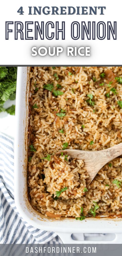 Rice With Beef Broth And French Onion Soup, Baked Butter Rice With Savory Broth, French Onion Baked Rice, Easy French Onion Soup Recipe Simple, French Onion Rice Soup, French Onion Rice Bake, Rice With French Onion Soup Beef Broth, Make Ahead Rice Dishes, Onion Butter Rice