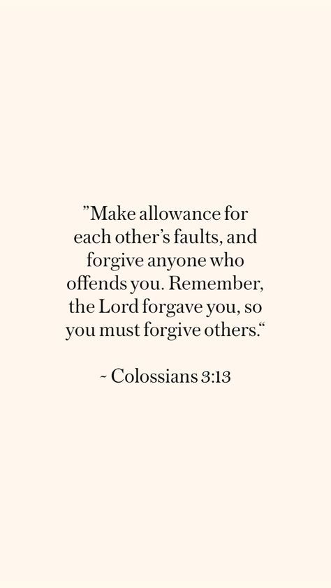 Scripture For Forgiving Others, God Forgives Bible Verse, Scripture About Forgiving Others, Forgive As The Lord Forgave You, Bible Verse About Apologizing, Bible Verse Forgiveness Relationships, Scriptures For Forgiveness, Prayers For Forgiving Others, Bible Verse About Forgiveness Others