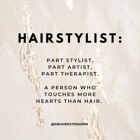 Being A Hairstylist Quotes, Hairstylist Inspiration Quotes, Hair Transformation Quotes, New Look Quotes Hair, Quotes For Hairstylist, Balayage Quotes, Hairstylist Quotes Inspirational, Hair Dresser Quotes, Hair Quotes Stylist