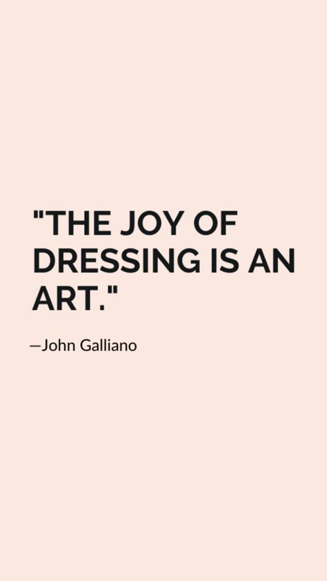 Fashion Psychology, Well Quotes, Fashion Designer Quotes, Fashion Quotes Inspirational, Fashion Quote, Business Quote, Style Quotes, Shopping Quotes, Vie Motivation