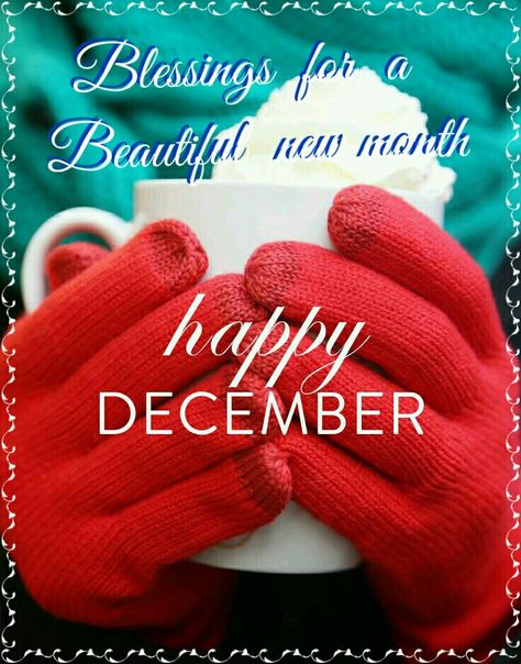 New month Hallo December, Hello December Tumblr, December Images, December Quotes, Stampin Up Weihnachten, Red Mittens, Happy December, Hello December, Holiday Quotes