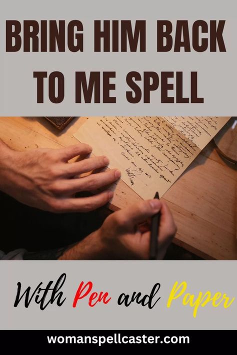 Pen And Paper Spells, Love Spells With Pen And Paper, Simple Love Spells For Beginners, Spell To Bring Someone Back To You, Love Spells That Work Immediately Paper, Spell To Attract A Specific Person, Spells To Bring Him Back, Spells For Beginners Love, Paper Spells