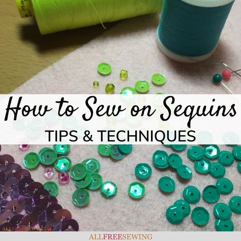 Add Sequins To Dress Diy, Embroidery With Beads And Sequins, How To Sequin Tutorials, How To Add Sequins To Clothes, How To Sequin, Crafts With Sequins, Add Sequins To Shirt Diy, How To Add Sparkle To A Dress Diy, Sequin Pattern Design