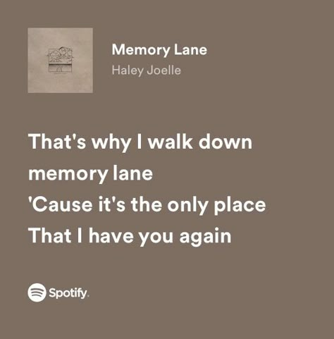 Lyrics Aesthetic Self Love, Haley Joelle, Memories Song Lyrics, Haley Aesthetic, Random Lyrics, Relatable Lyrics, Meaningful Lyrics, Song Recommendations, Song Suggestions