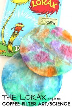 Tie Dyed Coffee Filter Art Science Dr. Seuss Inspired The Lorax Dr Seuss Stem, Lorax Activities, Dr. Suess, Lorax Craft, Dr. Seuss Crafts, Dr Seuss Preschool Activities, Dr Seuss Art, Dr Seuss Preschool, Coffee Filter Art