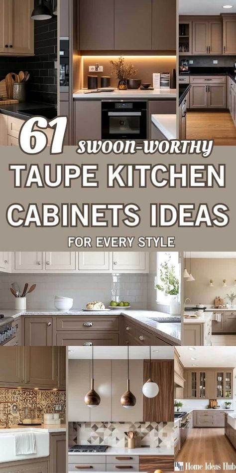 61 Swoon-Worthy Taupe Kitchen Cabinets Ideas for Every Style Taupe Cabinet Colors, Taupe Cabinets, Taupe Kitchen Cabinets, Kitchen Cabinets Color Combination, Taupe Kitchen, Kitchen Cabinets Ideas, Taupe Walls, Cabinets Ideas, Cabinet Paint Colors