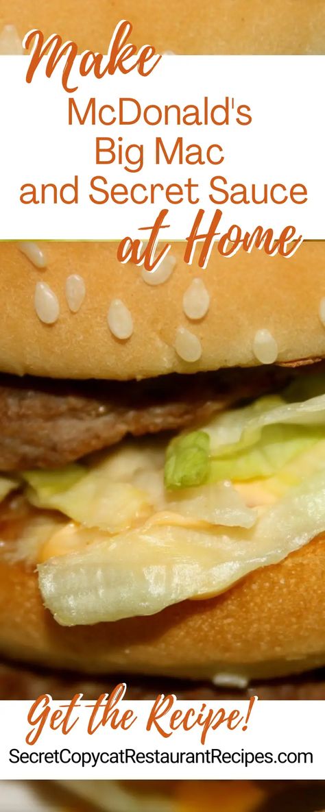 McDonald’s Big Mac and Special Sauce Copycat Recipes Big Mac Special Sauce Recipe, Big Mac Sauce Recipe Copycat, Mcdonalds Copycat Recipes, Chipotle Mayo Recipe, Big Mac Sliders, Chicken Big Mac, Special Sauce Recipe, Burger At Home, Mcdonalds Recipes